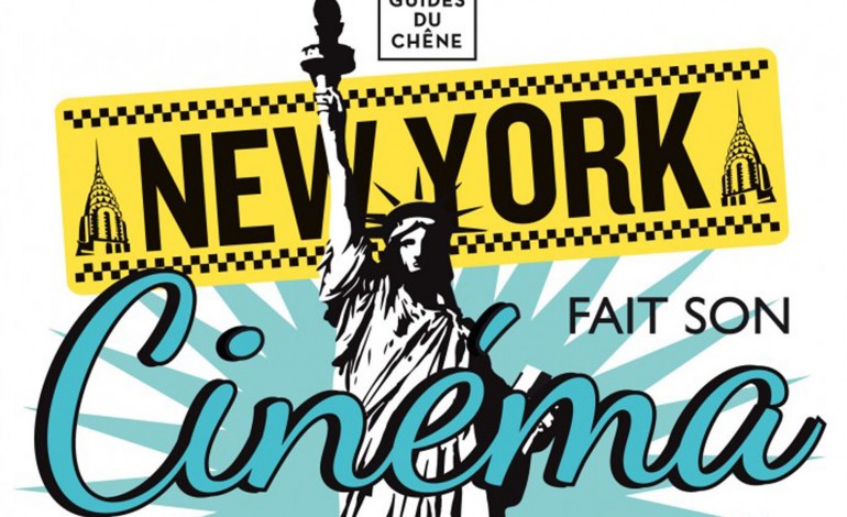 Découvrez New York comme au cinéma
