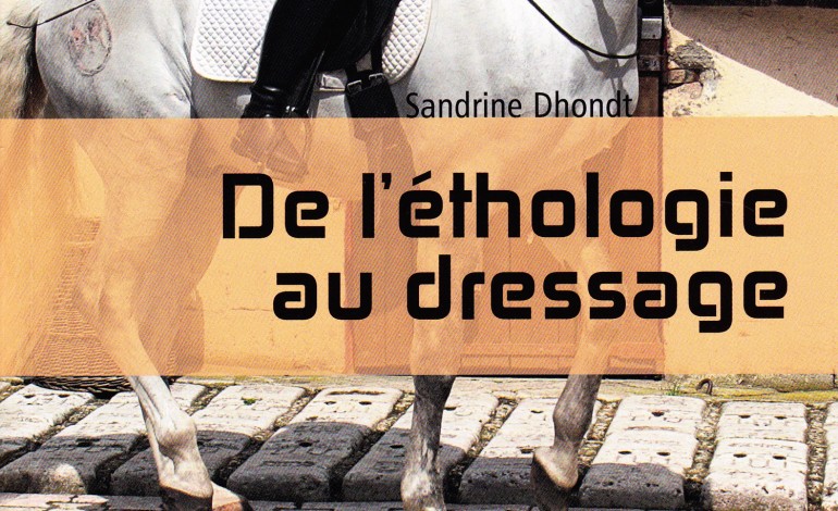 Le dressage à la lumière de l’éthologie