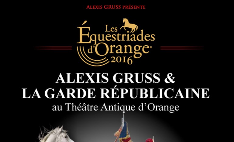 Les Equestriades d’Orange ou l’excellence en scène les 26, 27 et 28 mai 2016