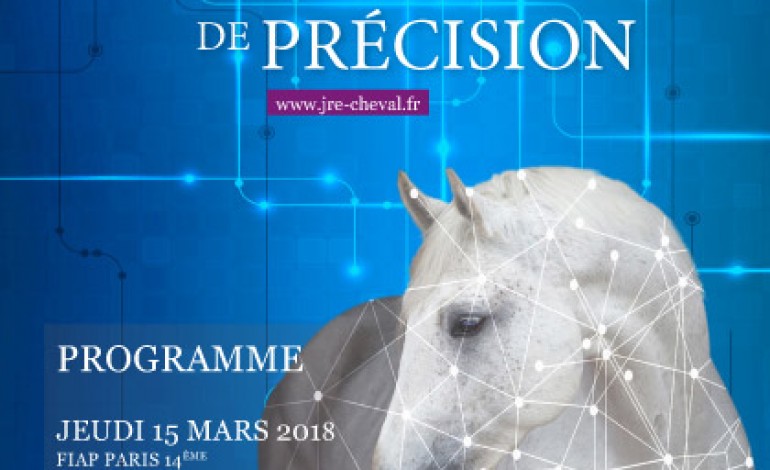 A l’issue du jeudi 15 mars 2018, vous serez – si vous le voulez – au fait de la pointe de la recherche équine…