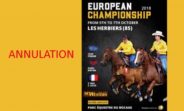 Attention : annulation du championnat d’Europe de Ranch Sorting et 3 Man 2 Gate