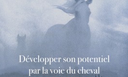 A la découverte des bienfaits des pouvoirs du cheval avec Linda Kohanov