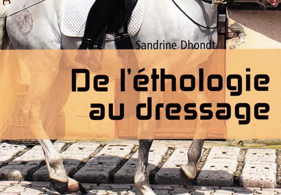 Le dressage à la lumière de l’éthologie