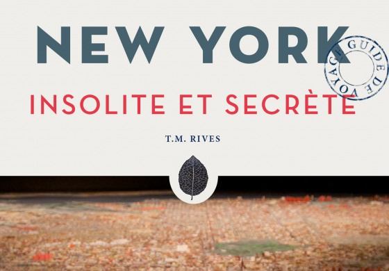 Tout ce que vous ne savez pas encore sur New York City…
