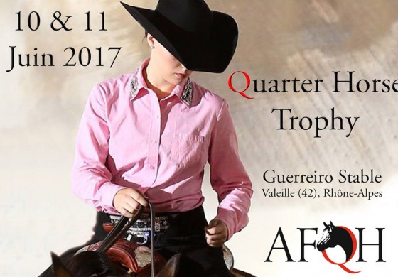 Le Quarter Horse Trophy : compétition inédite les 10 et 11 juin 2017 à Valeille (42)