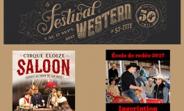 Du 7 au 17 septembre 2017, le Festival Western de St-Tite fête son cinquantenaire… avec vous ?